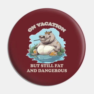 Hippo Vacation Pin