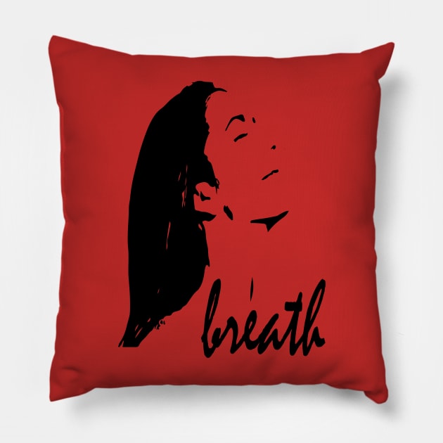 breath tshirt Pillow by Masewok