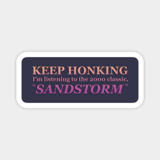 Keep Honking - Sandstorm Magnet