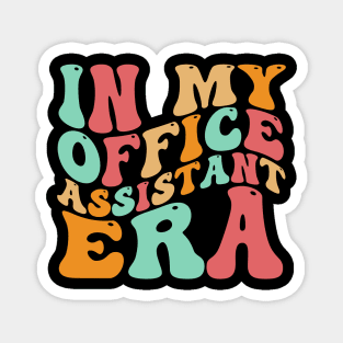 In My Office Assistant Era Groovy Funny Retro Magnet