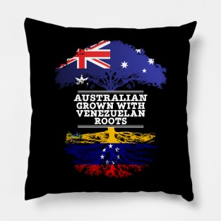 Australian Grown With Venezuelan Roots - Gift for Venezuelan With Roots From Venezuela Pillow