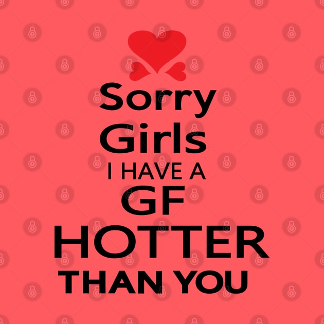 Sorry girls I have GF  hotter than you by CindyS