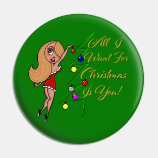 All I want for Christmas Pin