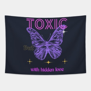 Toxic but with hidden love Tapestry