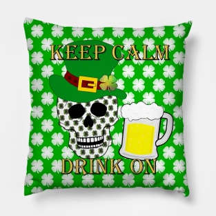 Keep Calm Drink On Pillow