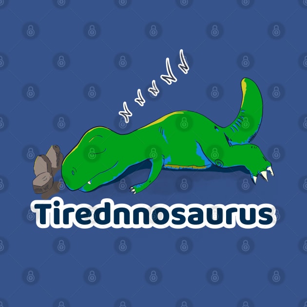 Tirednnosaurus by MisterThi