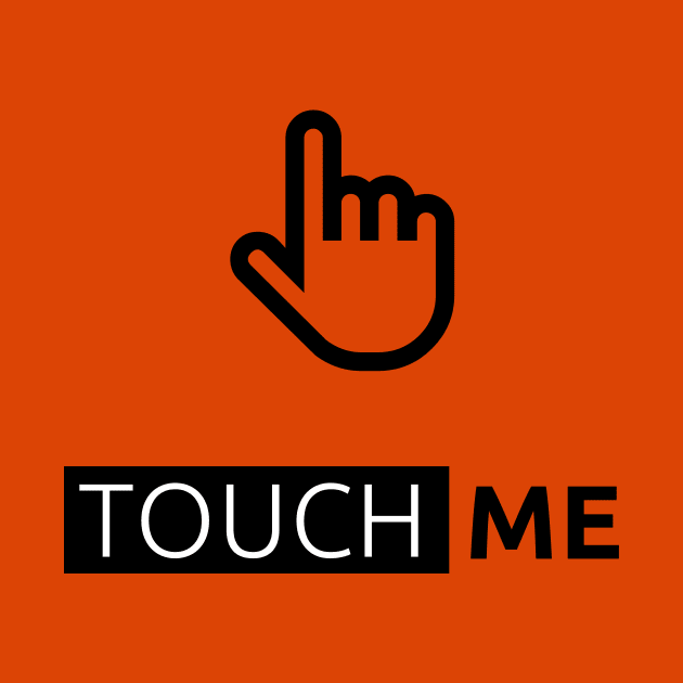 TouchME by thisiskreativ