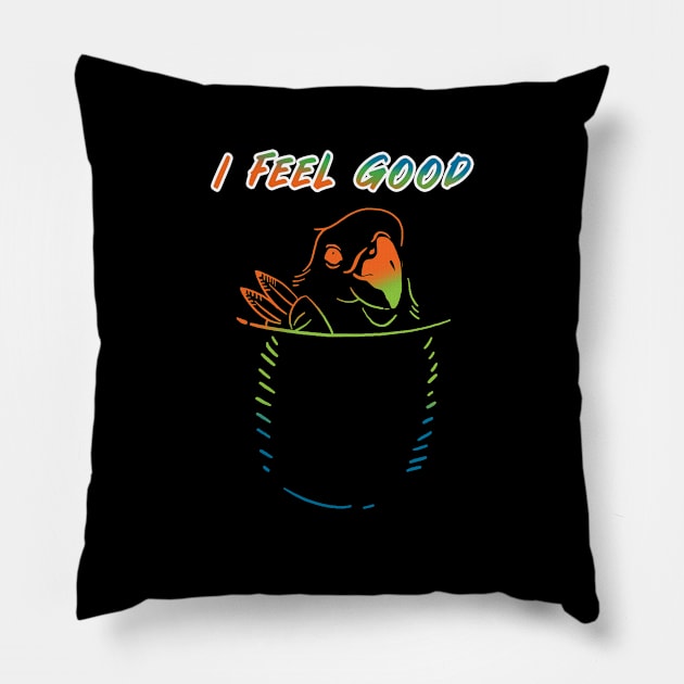 i feel good - bird at my pocket c Pillow by supersonic.std