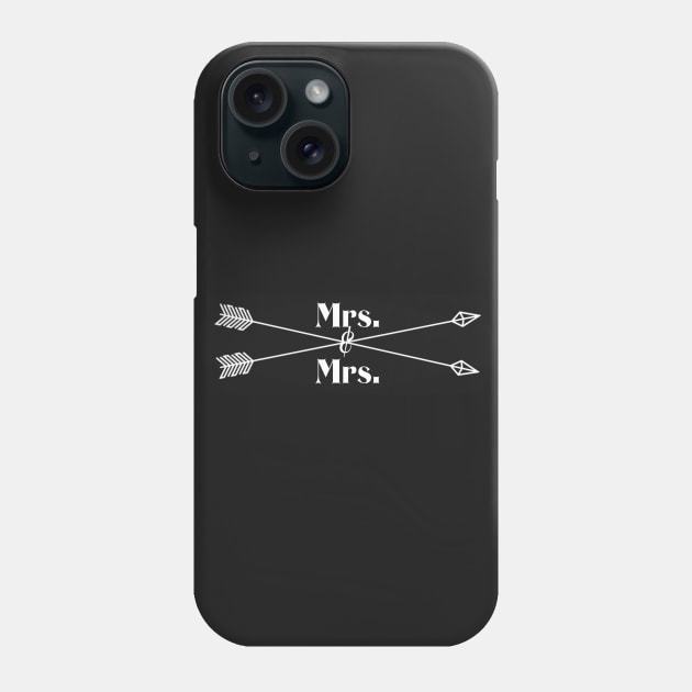 Mrs & Mrs Phone Case by Kgraham712