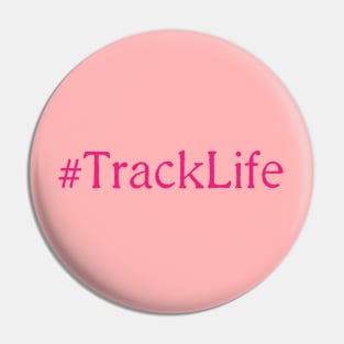 #TrackLife Pink Pin