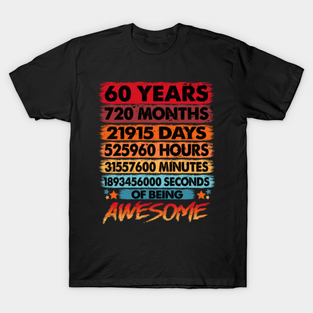 60th Birthday Shirt 60 Years Old Vintage Birthday - Birthday - T-Shirt ...