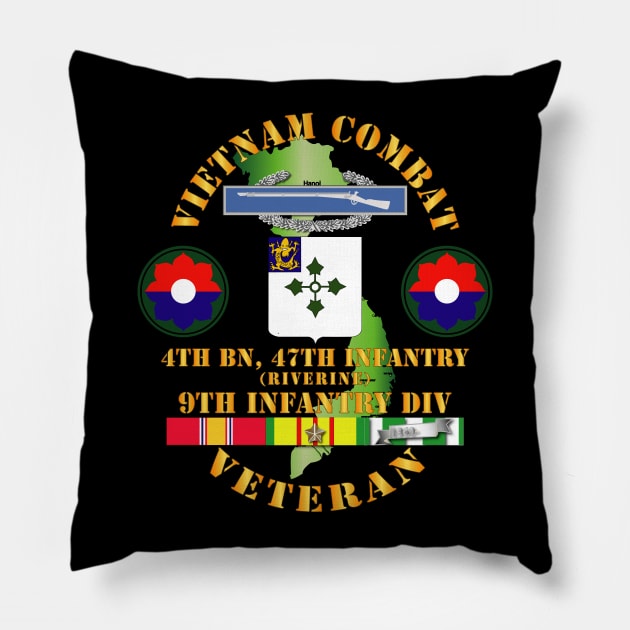 Vietnam Combat Infantry Veteran w 4th Bn 47th Inf  (Riverine) - 9th ID SSI Pillow by twix123844