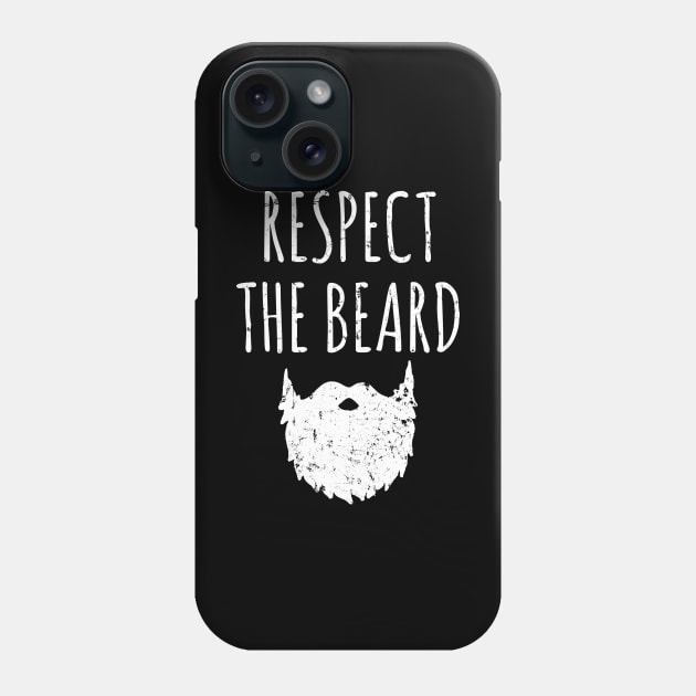 Respect the beard Phone Case by captainmood