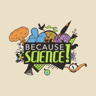 Science! T-Shirt