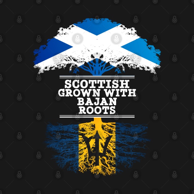 Scottish Grown With Bajan Roots - Gift for Bajan With Roots From Barbados by Country Flags