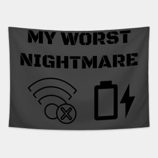 My Worst Nightmare T-shirt Tapestry