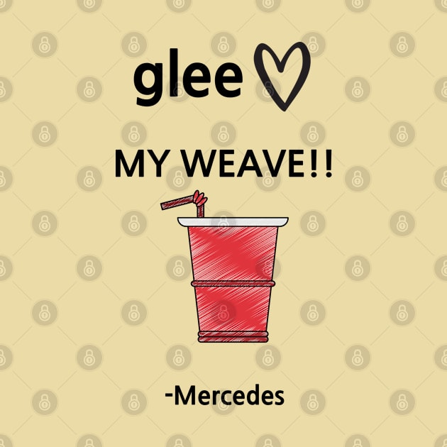 Glee/My weave! by Said with wit