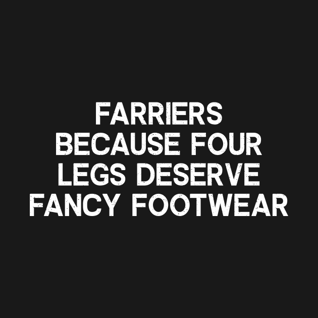 Farriers Because Four Legs Deserve Fancy Footwear by trendynoize