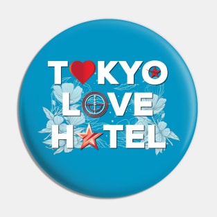 Addicted to Tokyo - Tokyo Love Hotel Pin