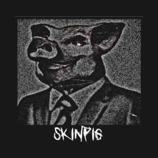 SKINPIG T-Shirt