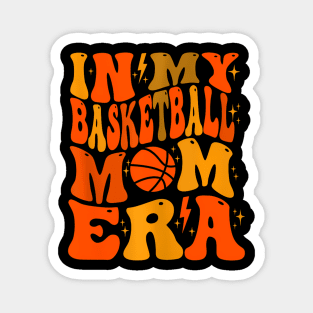 In My Basketball Mom Era Magnet