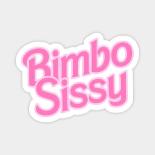 Bimbo Sissy Magnet