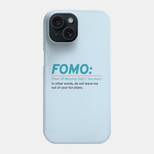 FOMO Phone Case