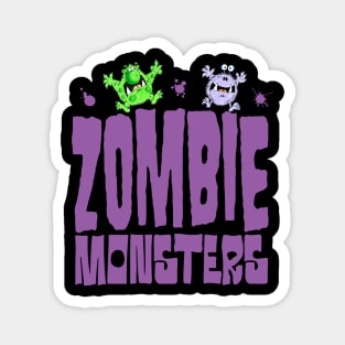 Zombie monsters!!! Magnet