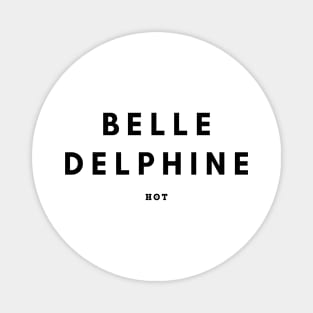 Belle Delphine Memes Magnet for Sale by Barnyardy