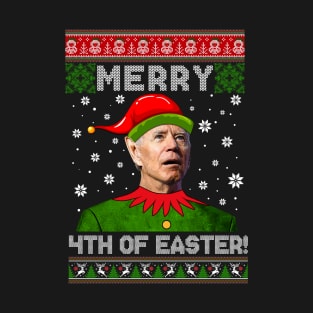 Merry 4th Of Easter Ugly Sweater Joe Biden Christmas T-Shirt