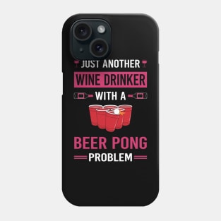 Wine Drinker Beer Pong Phone Case