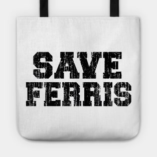 Save Ferris Tote