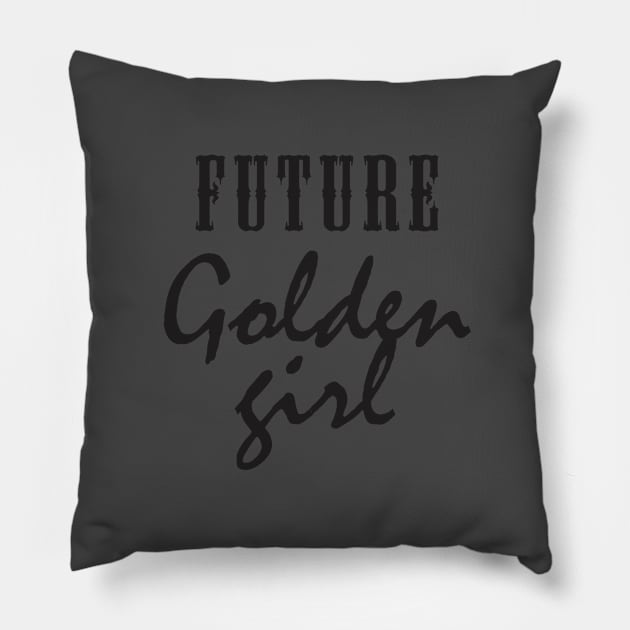 future golden girl Pillow by Qasim