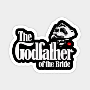 The Godfather of The Bride Magnet