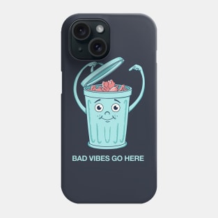 Bad vibes go here Phone Case