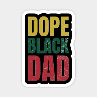 dope black dad Magnet