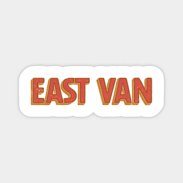 East Van Magnet by OldSchoolRetro