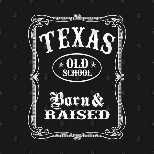 Texas - Born and Raised by robotface