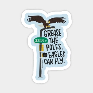 Grease The Poles Eagles Magnet