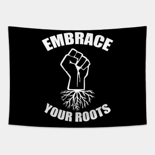 African, Embrace you Roots, Black Pride, Africa Tapestry