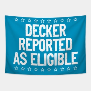 Decker Reported as Eligible Football Quote Tapestry