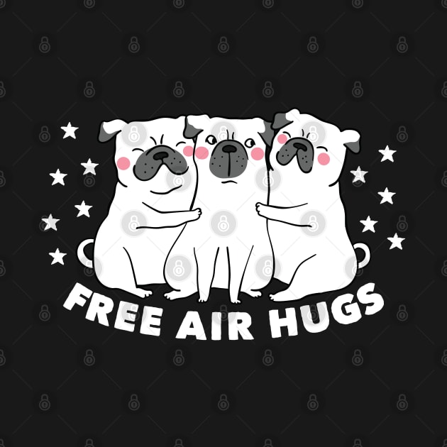 Free Air Hugs Cute Pug Dog Puppy Social Distancing by markz66