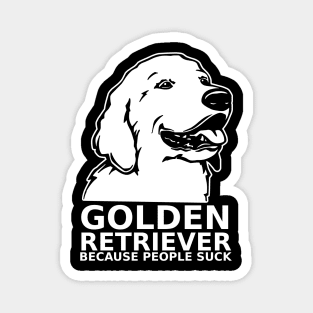 Golden Retriever Because People Suck Magnet