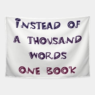 instead of a thousand words, one book Tapestry