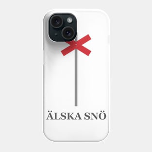 Swedish saying  for Love snow Phone Case