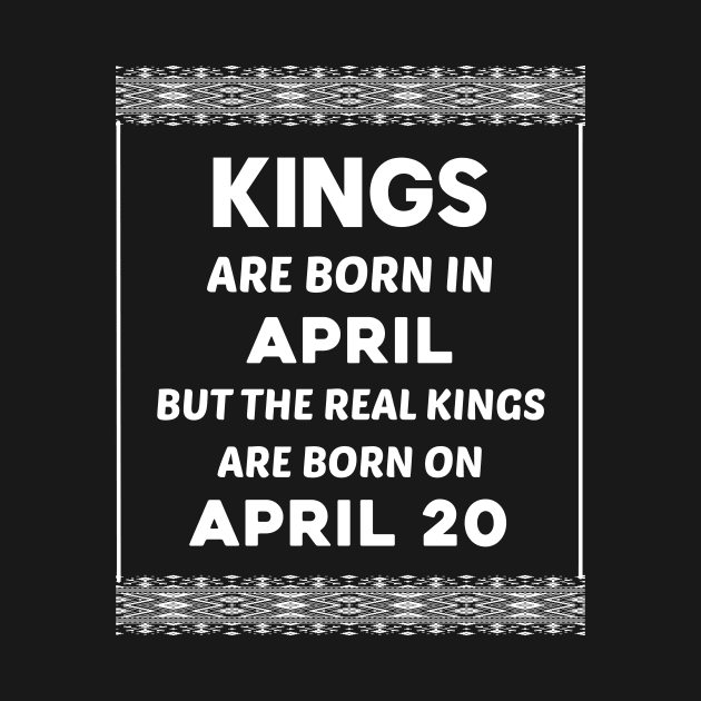 Birthday King White April 20 20th by blakelan128