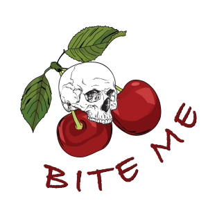 Bite me- Cherry Skull T-Shirt