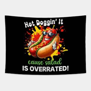 Hot Doggin' It Cause Salad Is Overrated Tapestry