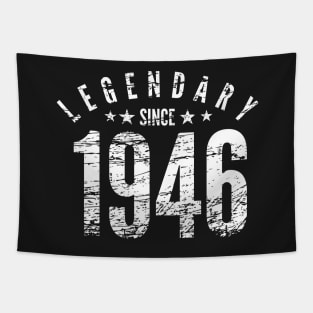 Legendary Since 1946 - 75th Birthday gift Tapestry