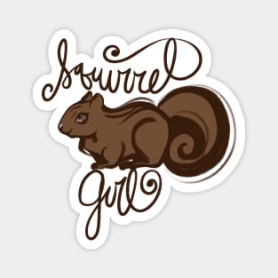 Squirrel Girl Cute Brown and Squirrely Magnet